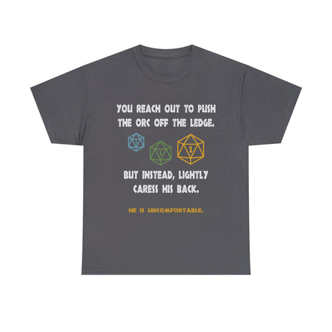 Canada You Reach Out to Push The Orc He is Uncomfortable High Quality Tee