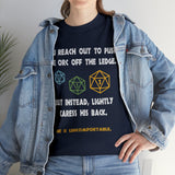 Canada You Reach Out to Push The Orc He is Uncomfortable High Quality Tee