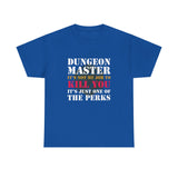 Canada Only Dungeon Master It's Not My Job to Kill You Funny DND High Quality Tee