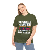 Dungeon Master It's Not My Job to Kill You Funny DND High Quality Tee