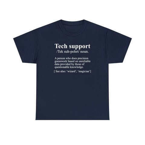 CANADA ONLY -  Tech Support Definition Shirt High Quality Tee