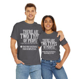 There are Two Types of People Those who can Extrapolate from Incomplete Data High Quality Tee