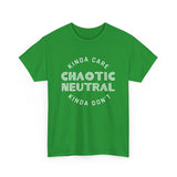 Chaotic Neutral Kinda Care Kinda Don't High Quality Tee