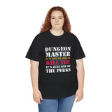 Canada Only Dungeon Master It's Not My Job to Kill You Funny DND High Quality Tee