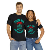 Fuck You and Your Morals High Quality Tee