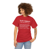 CANADA ONLY -  Tech Support Definition Shirt High Quality Tee