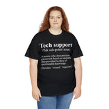 Tech Support Definition Shirt High Quality Tee