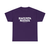 Hacunta Matata It Means You're A Cunt High Quality Tee