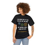 Canada You Reach Out to Push The Orc He is Uncomfortable High Quality Tee