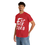 for Fuck Sake High Quality Tee
