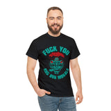 Fuck You and Your Morals High Quality Tee