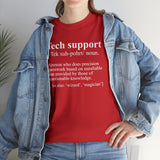 CANADA ONLY -  Tech Support Definition Shirt High Quality Tee