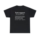 CANADA ONLY -  Tech Support Definition Shirt High Quality Tee