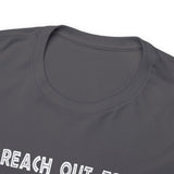 Canada You Reach Out to Push The Orc He is Uncomfortable High Quality Tee