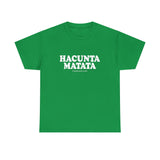 Hacunta Matata It Means You're A Cunt High Quality Tee