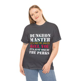 Dungeon Master It's Not My Job to Kill You Funny DND High Quality Tee