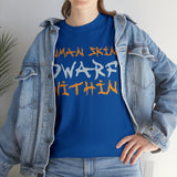Human Skin Dwarf Within High Quality Tee
