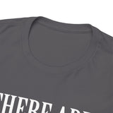 There are Two Types of People Those who can Extrapolate from Incomplete Data High Quality Tee