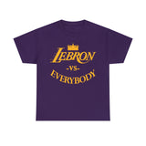 Lebron VS Everybody High Quality Tee