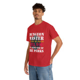 Dungeon Master It's Not My Job to Kill You Funny DND High Quality Tee