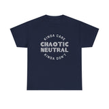 Chaotic Neutral Kinda Care Kinda Don't High Quality Tee