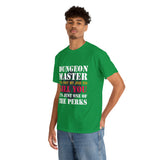 Dungeon Master It's Not My Job to Kill You Funny DND High Quality Tee