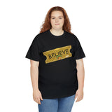 Believe Express Ticket for Santa NO YEAR High Quality Tee