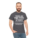 There are Two Types of People Those who can Extrapolate from Incomplete Data High Quality Tee