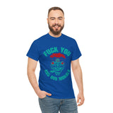Fuck You and Your Morals High Quality Tee