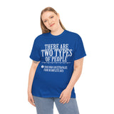 There are Two Types of People Those who can Extrapolate from Incomplete Data High Quality Tee