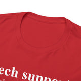 CANADA ONLY -  Tech Support Definition Shirt High Quality Tee