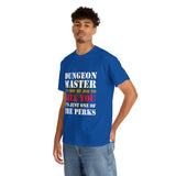 Dungeon Master It's Not My Job to Kill You Funny DND High Quality Tee