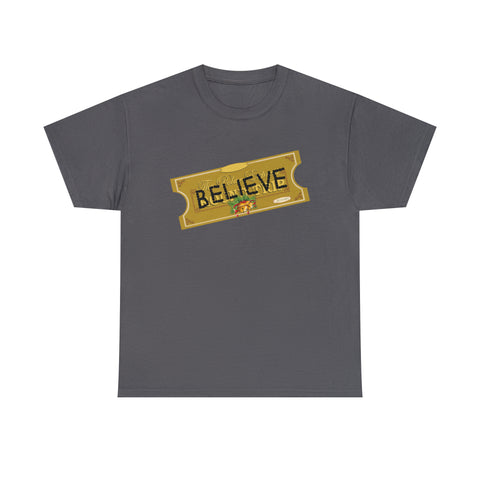 Believe Express Ticket for Santa NO YEAR High Quality Tee