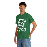 for Fuck Sake High Quality Tee