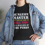 Canada Only Dungeon Master It's Not My Job to Kill You Funny DND High Quality Tee