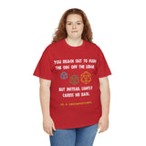 Canada You Reach Out to Push The Orc He is Uncomfortable High Quality Tee