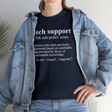 CANADA ONLY -  Tech Support Definition Shirt High Quality Tee