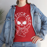 Hey Fuck Face High Quality Tee