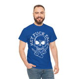 Hey Fuck Face High Quality Tee