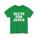 Sluts for Jesus High Quality Tee