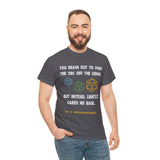 Canada You Reach Out to Push The Orc He is Uncomfortable High Quality Tee