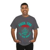 Fuck You and Your Morals High Quality Tee