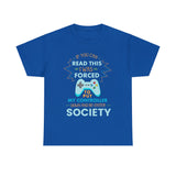 If You Can Read This I was Forced to Put My Controller Down High Quality Tee
