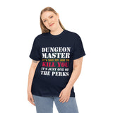 Dungeon Master It's Not My Job to Kill You Funny DND High Quality Tee