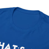 That's Mr Ass Hole to You Asshole High Quality Tee