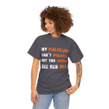 My Girlfriend Can't Wrestle But You Should See Her Box High Quality Tee