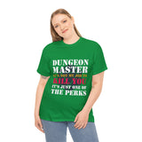Dungeon Master It's Not My Job to Kill You Funny DND High Quality Tee
