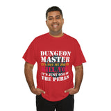 Dungeon Master It's Not My Job to Kill You Funny DND High Quality Tee