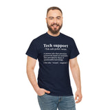 CANADA ONLY -  Tech Support Definition Shirt High Quality Tee