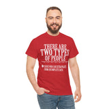 There are Two Types of People Those who can Extrapolate from Incomplete Data High Quality Tee